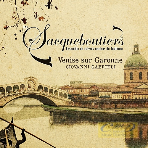 Gabrieli: Venise sur Garonne